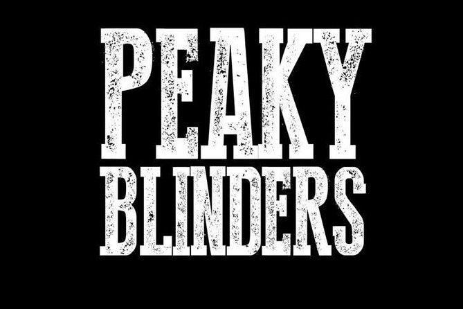 Peaky Blinders 4 Hour Private Tour of Liverpool - Morning or afternoon: choosing the better departure